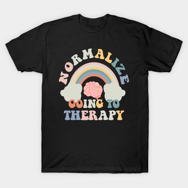 Normalize going to therapy T-Shirt by studio.artslap